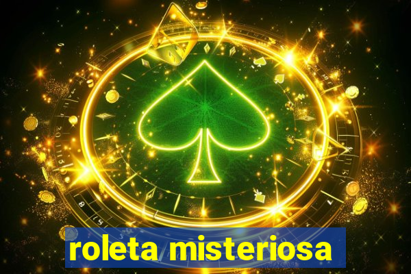 roleta misteriosa